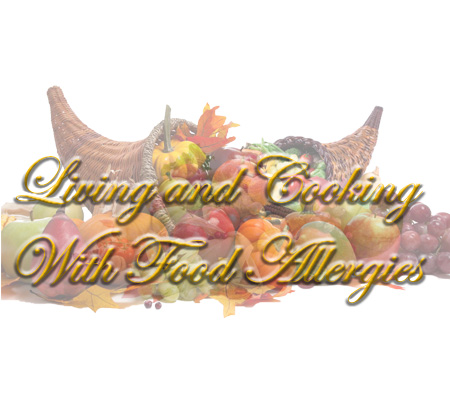 Living and Cooking With Food Allergies